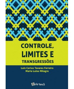 Controle, Limites e Transgressões